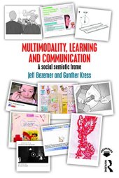 book Multimodality, Learning and Communication: A Social Semiotic Frame