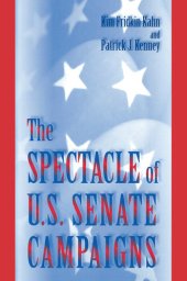 book The Spectacle of U.S. Senate Campaigns