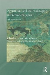 book Rice, Agriculture, and the Food Supply in Premodern Japan