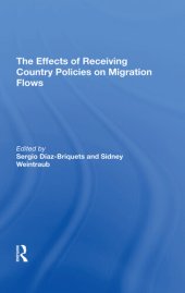 book The Effects of Receiving Country Policies on Migration Flows