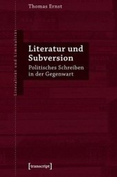 book Literatur und Subversion: Politisches Schreiben in der Gegenwart