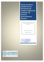 book Hacia un nuevo modelo de las decisiones de compra: lógicas de consumo en jóvenes universitarios limeños