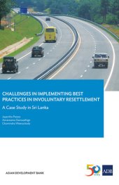 book Challenges in Implementing Best Practices in Involuntary Resettlement: A Case Study in Sri Lanka