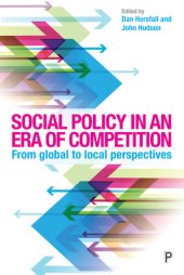 book Social Policy in an Era of Competition: From Global to Local Perspectives