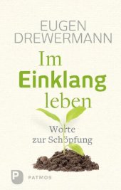 book Im Einklang leben · Worte zur Schöpfung