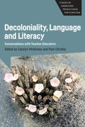 book Decoloniality, Language and Literacy