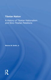 book Tibetan Nation: A History of Tibetan Nationalism and Sino-Tibetan Relations