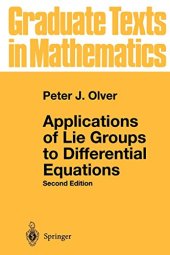 book Applications of Lie Groups to Differential Equations (Graduate Texts in Mathematics, 107)