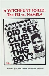 book A witchhunt foiled : the FBI vs. NAMBLA