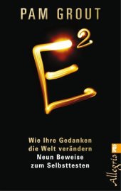 book E²: Wie Ihre Gedanken die Welt verändern