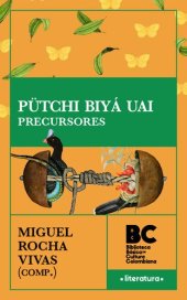 book Pütchi biyá uai. Precursores