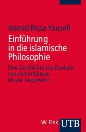 book Einführung in die islamische Philosophie: Die Geschichte des Denkens von den Anfängen bis zur Gegenwart