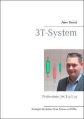 book 3T-System: Professionelles Trading (German Edition)