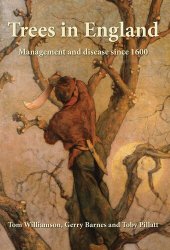 book Trees in England : management and disease since 1600