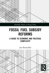 book Fossil Fuel Subsidy Reforms: A Guide to Economic and Political Complexity