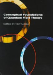 book Conceptual Foundations of Quantum Field Theory