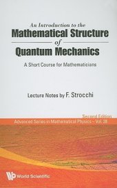 book An Introduction to the Mathematical Structure of Quantum Mechanics: A Short Course for Mathematicians