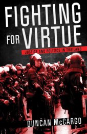 book Fighting for Virtue: Justice and Politics in Thailand