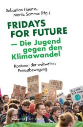 book Fridays for Future - Die Jugend gegen den Klimawandel - Konturen der weltweiten Protestbewegung