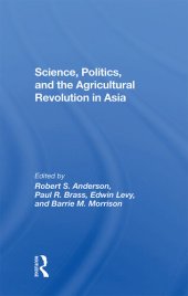 book Science, Politics, and the Agricultural Revolution in Asia