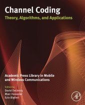 book Channel Coding: Theory, Algorithms, and Applications