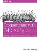 book Programming with MicroPython: Embedded Programming with Microcontrollers and Python