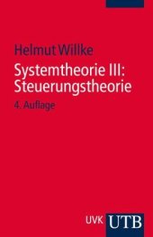 book Systemtheorie: Steuerungstheorie. Grundzüge einer Theorie der Steuerung komplexer Sozialsysteme