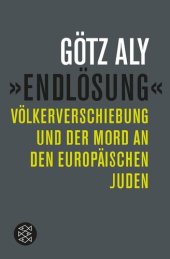 book Endlösung · Völkerverschiebung und der Mord an den Europäischen Juden