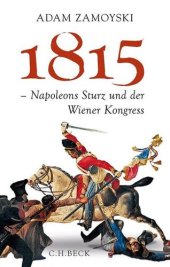 book 1815: Napoleons Sturz und der Wiener Kongress (German Edition)