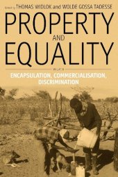 book Property and Equality, Volume 2: Encapsulation, Commercialization, Discrimination