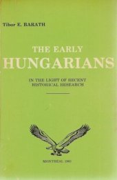 book The Early Hungarians in the Light of Recent Historical Research