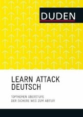 book Learn attack Deutsch [Topthemen Oberstufe ; der sichere Weg zum Abitur]