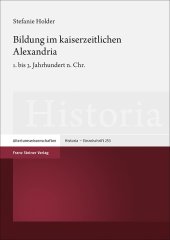 book Bildung Im Kaiserzeitlichen Alexandria: 1 Bis 3 Jahrhundert N. Chr. (Historia - Einzelschriften, 253) (German Edition)