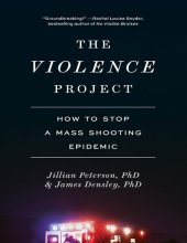 book The Violence Project: How to Stop a Mass Shooting Epidemic