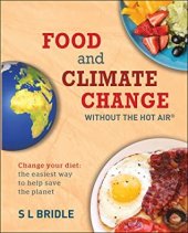 book Food and Climate Change Without the Hot Air