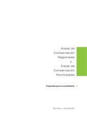 book Áreas de conservación regionales y áreas de conservación municipales. Propuestas para su consolidación