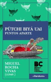 book Pütchi biyá uai / Puntos aparte