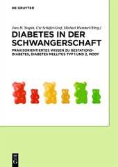 book Diabetes in Der Schwangerschaft: Praxisorientiertes Wissen Zu Gestationsdiabetes, Diabetes Mellitus Typ 1 Und 2, Mody (German Edition)