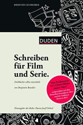 book Kreatives Schreiben - Schreiben für Film und Serie: Drehbücher selbst entwickeln