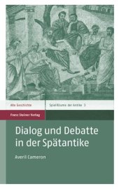 book Dialog und Debatte in der Spätantike