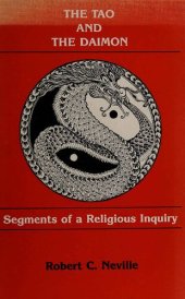 book The Tao and the Daimon: Segments of a Religious Inquiry