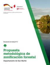 book Propuesta metodológica de zonificación forestal. Departamento de San Martín