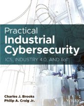 book Practical Industrial Cybersecurity: ICS, Industry 4.0, and IIoT