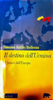 book Il destino dell'Ucraina, il futuro dell'Europa