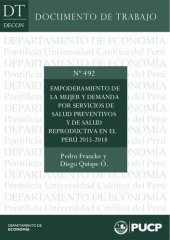 book Empoderamiento de la mujer y demanda por servicios de salud preventivos y de salud reproductiva en el Perú 2015-2018