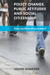 book Policy Change, Public Attitudes and Social Citizenship: Does Neoliberalism Matter?