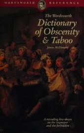 book The Wordsworth Dictionary of Obscenity & Taboo (Wordsworth Reference)