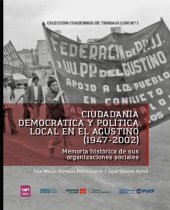 book Ciudadanía democrática y política local en El Agustino (Lima, 1947-2002). Memoria histórica de sus organizaciones sociales