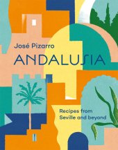 book Andalusia: Recipes from Seville and beyond