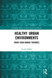 book Healthy Urban Environments: More-than-Human Theories